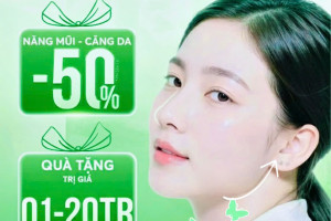 Khuyến mãi sốc: giảm 50% chi phí sửa mũi bị hỏng, căng da bị hỏng